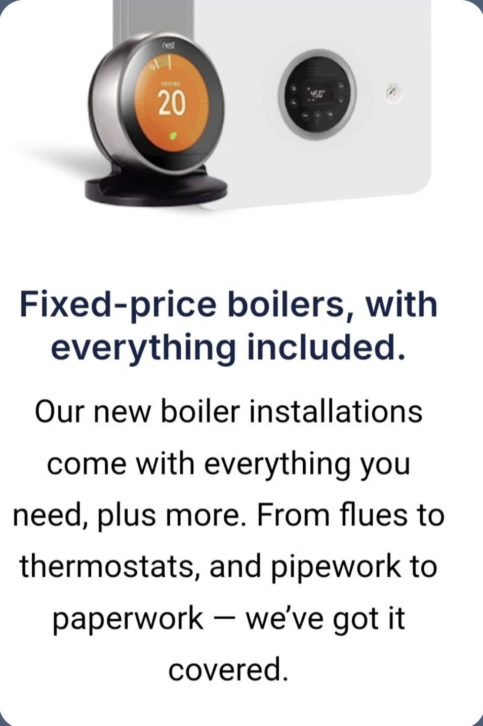 Fixed-price boiler installation service including smart controls, filters, and everything needed for a complete heating upgrade